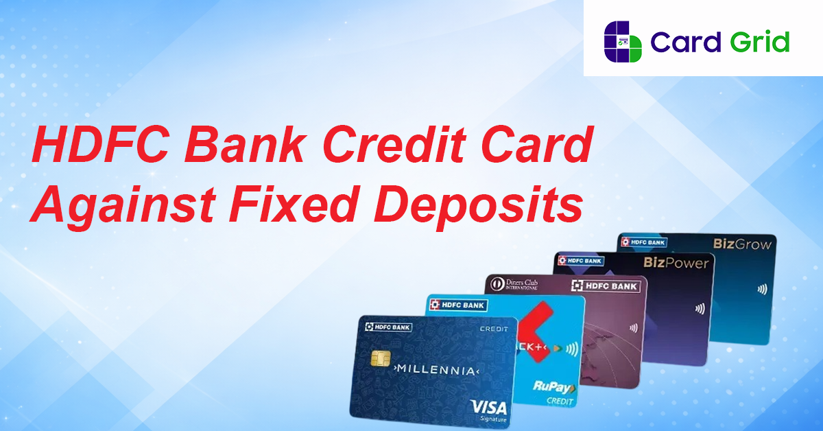 hdfc fd based credit card