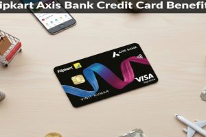 Flipkart Axis Bank Credit Card Benefits