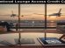 International Lounge Access Credit Card