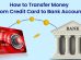 How To Transfer Money From Credit Card To Bank Account