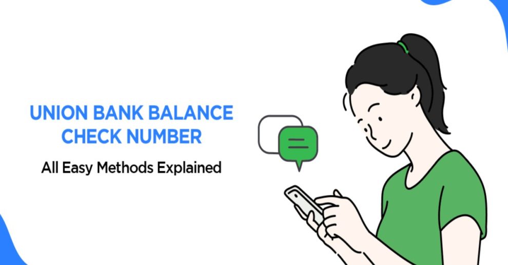 Union Bank Balance Check Number