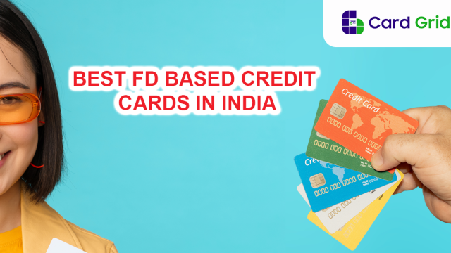 best fd based credit cards