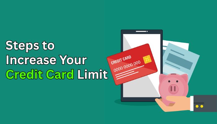 how to increase credit card limit